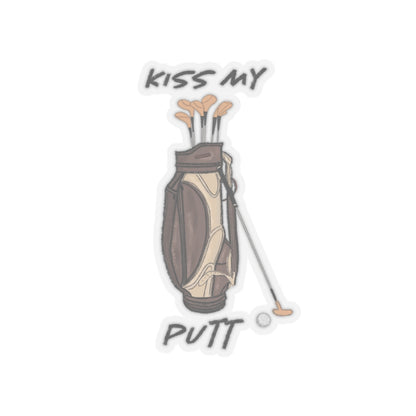 Kiss My Putt